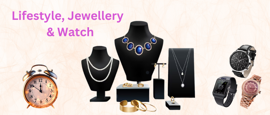 Lifestyle, Jewellery & Watch